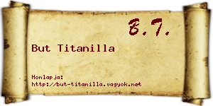 But Titanilla névjegykártya